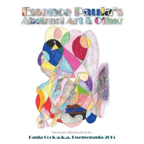 Essence Paula's Abstract Art & Other