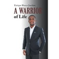 A Warrior of Life
