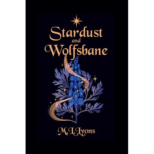 Stardust and Wolfsbane
