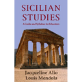 Sicilian Studies: A Guide and Syllabus for Educators