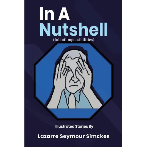 In a Nutshell full of Impossibilities