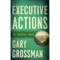 Executive Actions