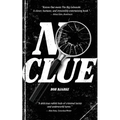 No Clue
