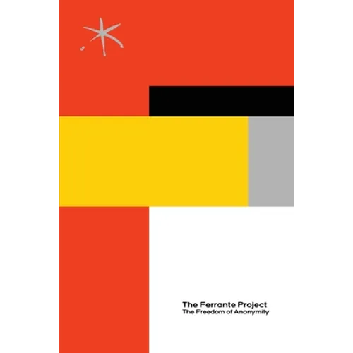 The Ferrante Project: An Aster(ix) Anthology, October 2020
