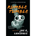 Rumble Tumble: A Hap and Leonard Novel (5)