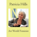Patricia Hills Art World Feminist