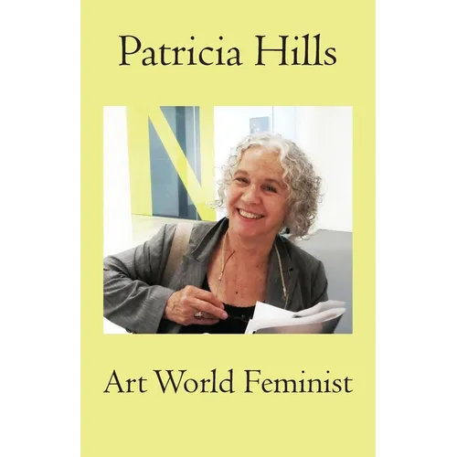 Patricia Hills Art World Feminist