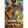 A Woman Wild