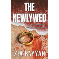 The Newlywed: An Addictive Psychological Thriller