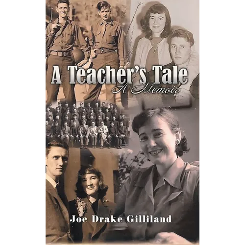 A Teacher's Tale: A Memoir