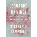 Leonardo Da Vinci: An Untraceable Life