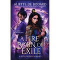 A Fire Born of Exile