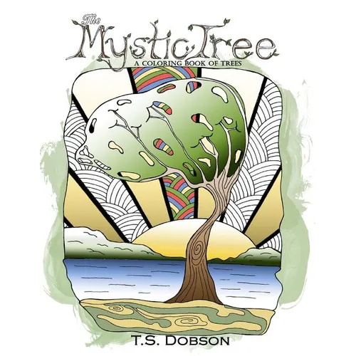 The Mystic Tree: A Coloring Book of Trees