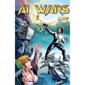 AI Wars #1: A Dystopian Sci-Fi Thriller