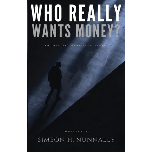 Who Really Wants Money?