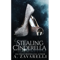Stealing Cinderella