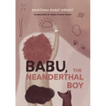 Babu, the Neanderthal Boy