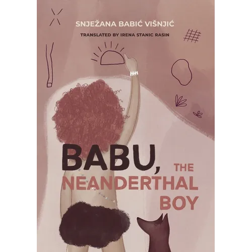 Babu, the Neanderthal Boy