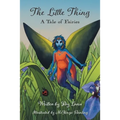 The Little Thing: A Tale of Fairies