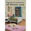 From the Life and Bookcase of Winnie Lowe