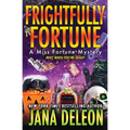 Frightfully Fortune