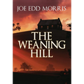 The Weaning Hill