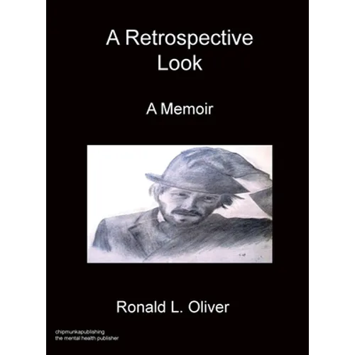 A Retrospective Look A Memoir