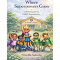 Where Superpowers Grow