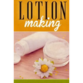 Lotion Making: A DIY Guide to Making Lotions from Scratch