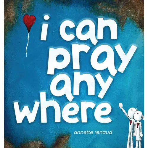 i can pray anywhere