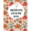 Mushroom Coloring Book