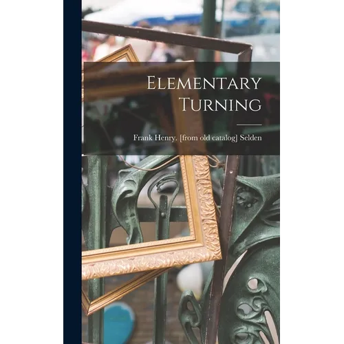 Elementary Turning