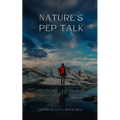 Nature's Pep Talk