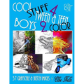 Cool Stuff 4 Tween & Teen Boys 2 Color