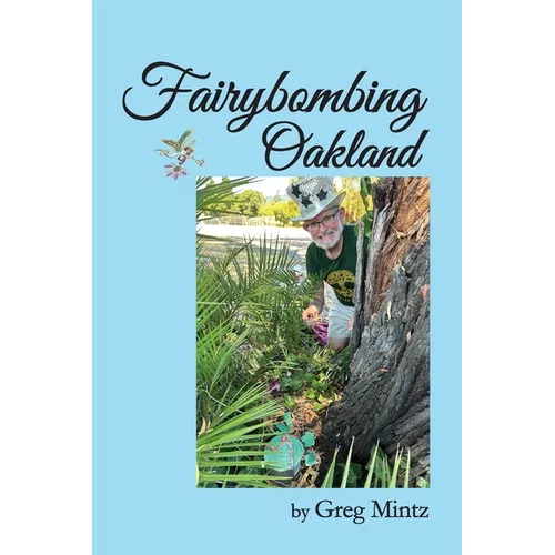 Fairybombing Oakland