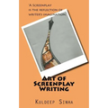 Art of Screen play writing: A screenplay is the reflection of writer's imagination.