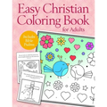 Easy Christian Coloring Book for Adults: Calming Large Print Psalms for Seniors and Beginners