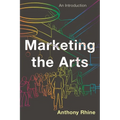 Marketing the Arts: An Introduction