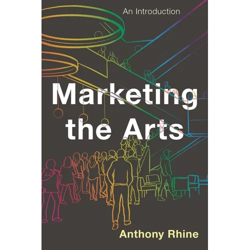 Marketing the Arts: An Introduction