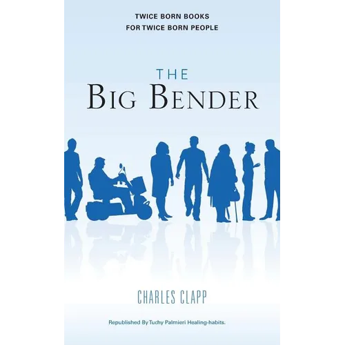 The big bender: The Big Bender