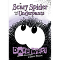 Scary Spider and the Underpants