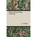 Birds Nesting and Egg Collecting