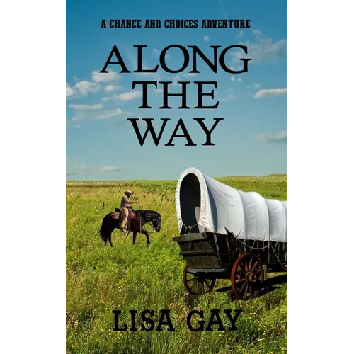 Along the Way