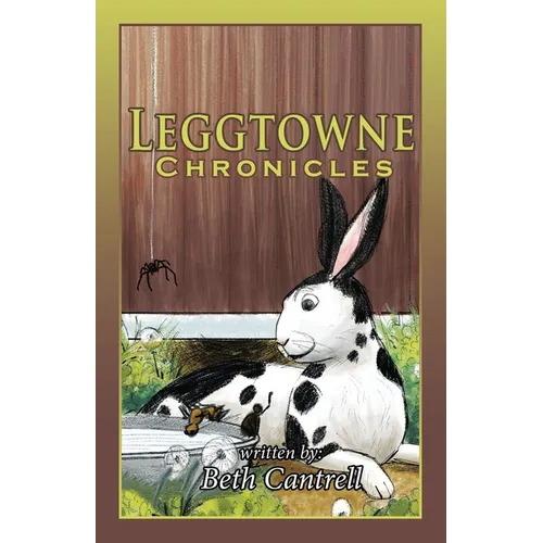 Leggtowne Chronicles