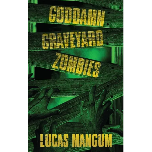 Goddamn Graveyard Zombies
