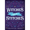 Witches Get Stitches: Stay a Spell Book 3