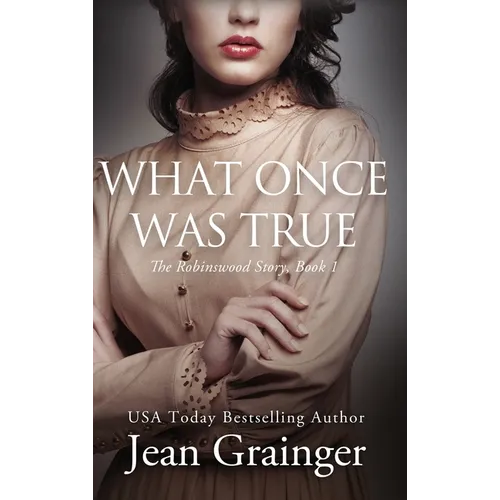 What Once Was True