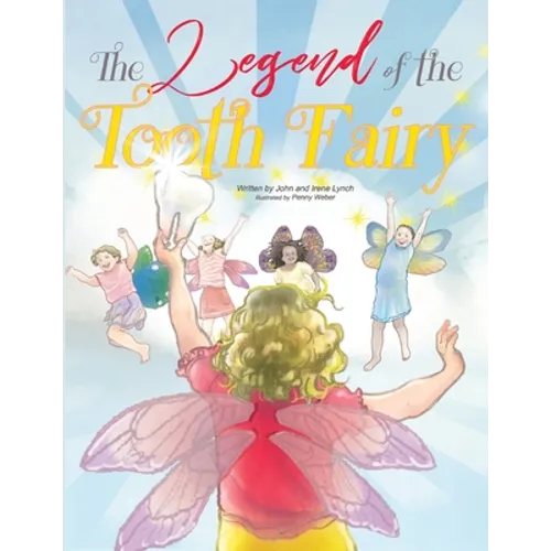 The Legend of the Tooth Fairy