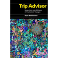 Trip Advisor: Notes from Over 25 Years of Psychedelic Voyages