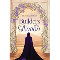 Builders of a Nation